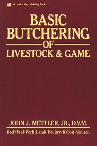 basicbutchering11 Basic Butchering of Livestock and Game